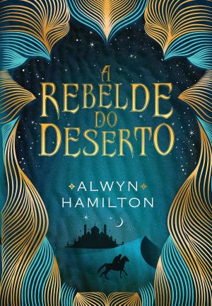 [Rebel of the Sands 01] • A Rebelde Do Deserto